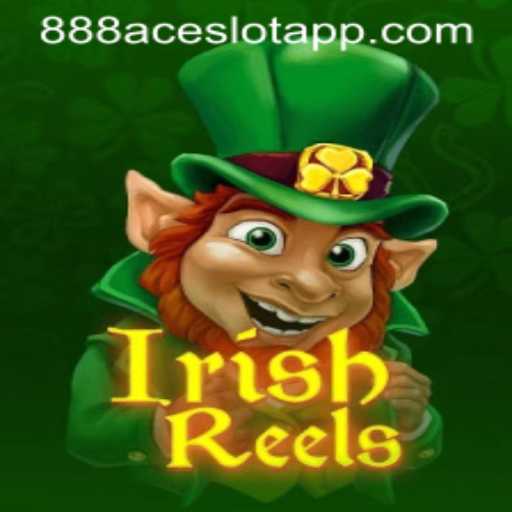 Discover the Magic of IrishReels on 888ACE.COM