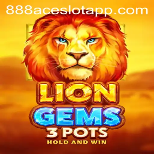 Discover the Exciting World of LionGems3pots at 888ACE.COM