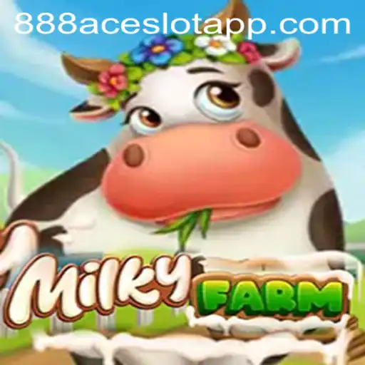 Explore the Enchanting World of MilkyFarm with 888ACE.COM