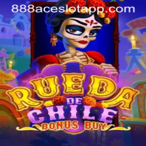 RuedaDeChileBonusBuy: Exploring the Thrills of 888ACE.COM's Latest Game