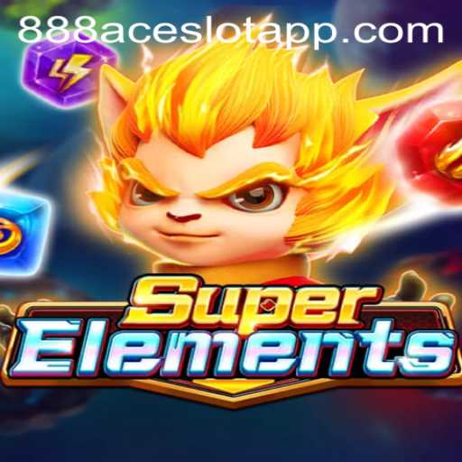 Explore SuperElements: The Thrilling Universe of Strategy and Adventure